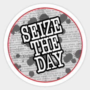 Seize The Day Sticker